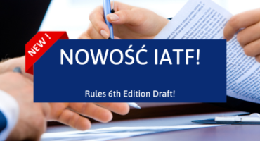 Nowość IATF - 6 edycja przepisów - szkic